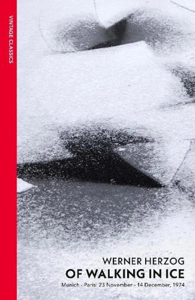Of Walking In Ice by Werner Herzog | Waterstones