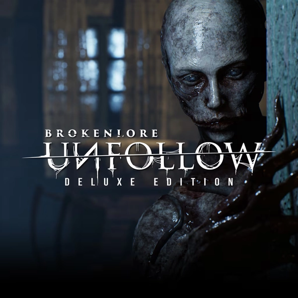 BrokenLore: UNFOLLOW - DELUXE Edition