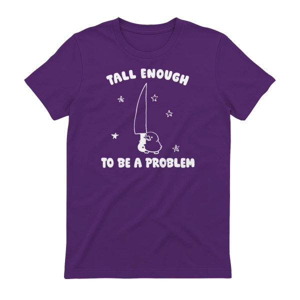 Tall enough to be a problem 2