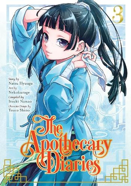 The Apothecary Diaries 03 (Manga) by Natsu Hyuuga, Nekokurage | Waterstones