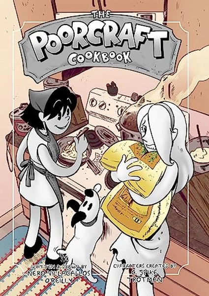 The Poorcraft Cookbook by Villagallos O'Reilly, Nero: Very Good Paperback (2022) | ThriftBooks-Dallas