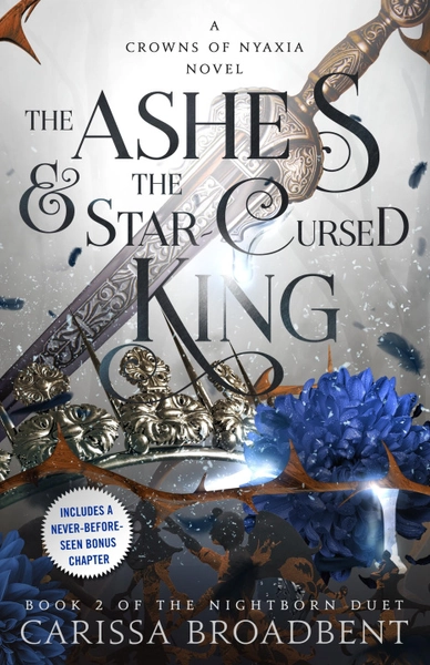 The Ashes & the Star-Cursed King (hardcover)