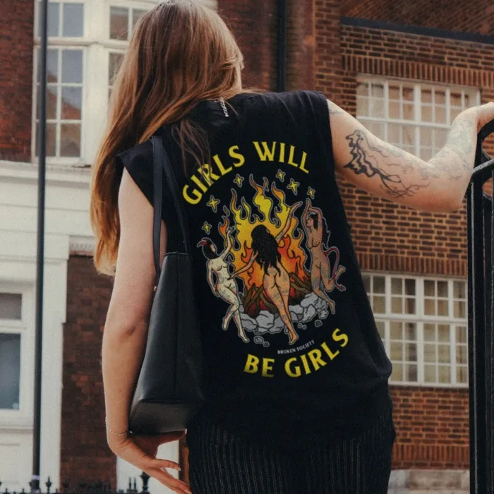 Girls Will Be Girls Shirt 
