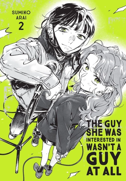 The Guy She Was Interested in Wasn't a Guy at All, Vol. 2