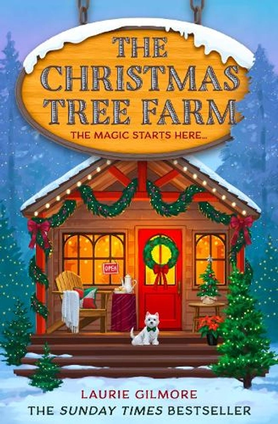 The Christmas Tree Farm by Laurie Gilmore | Waterstones