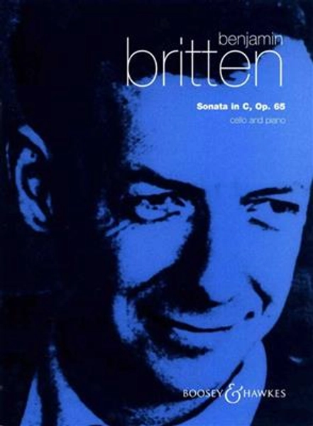 Benjamin Britten: Cello Sonata In C Op. 65: Cello And Accomp.