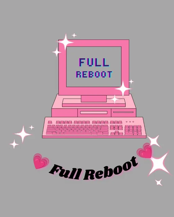Full reboot 