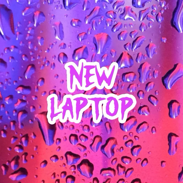 New Laptop