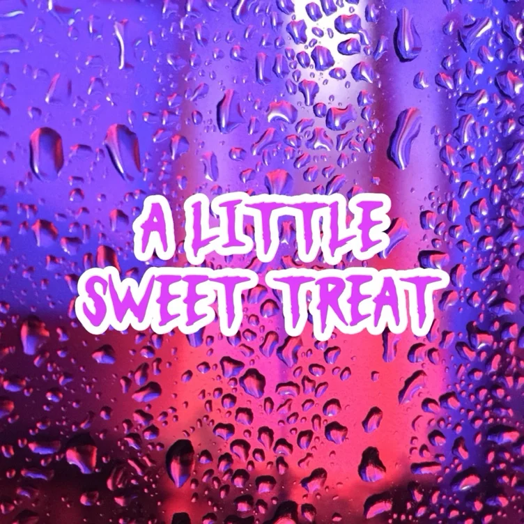 A Little Treat