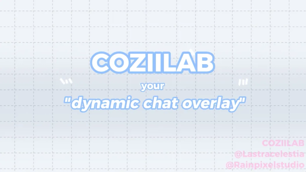 Coziilab | Dynamic Livestream chat widget by Rainpixel | Lucid Astracelestia (@Rainpixel)