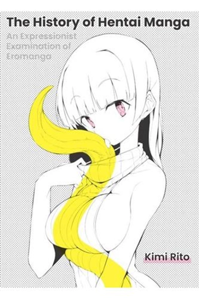 History of Hentai Manga - Kimi Rito & Debri Cosmi | Faraos Webshop