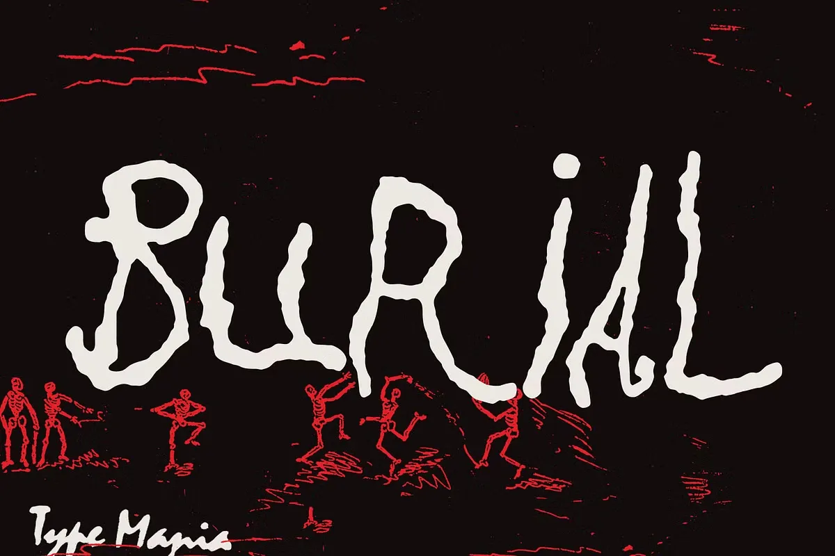 Burial TM – Doom & Gloom