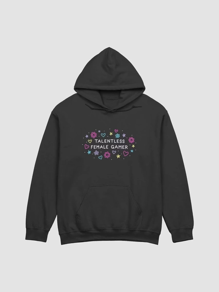 Talentless Female Gamer Hoodie