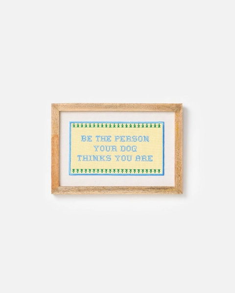 Be the Person Your Dog Thinks You Are