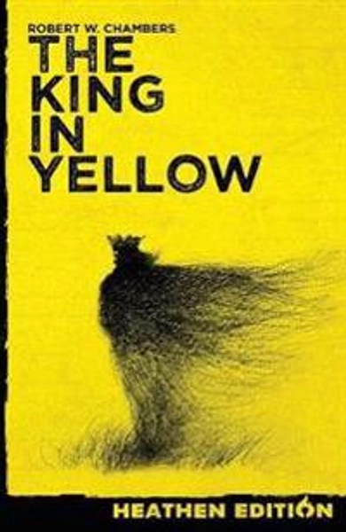 The King in Yellow (Heathen Edition) - Robert W Chambers, H P Lovecraft, Sheridan Cleland - häftad (9781948316019) | Adlibris Bokhandel