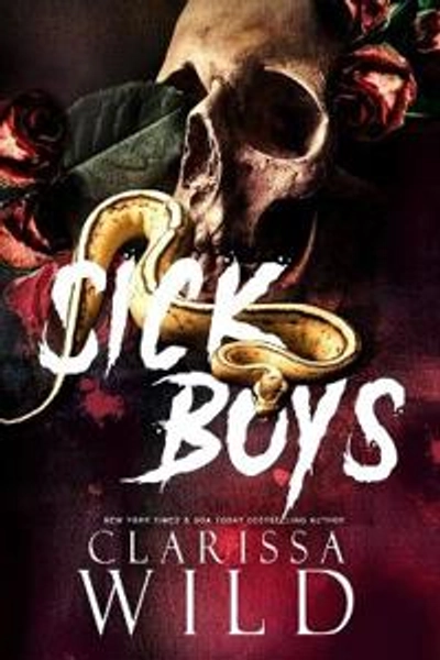 Sick Boys - Clarissa Wild - pokkari (9789083337005) | Adlibris kirjakauppa