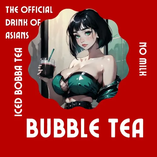 Bubble Tea ($15)