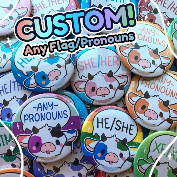 Custom Pride Pronouns Flags LGBTQ Cute Cow Button | 2.25" Buttons & Badges - Etsy