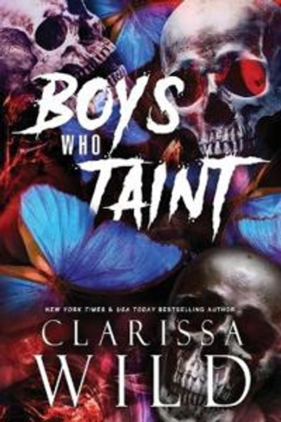 Boys Who Taint - Clarissa Wild - pokkari (9789083337029) | Adlibris kirjakauppa