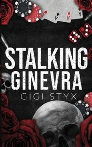Stalking Ginevra - Gigi Styx - nidottu (9781965738061) | Adlibris kirjakauppa