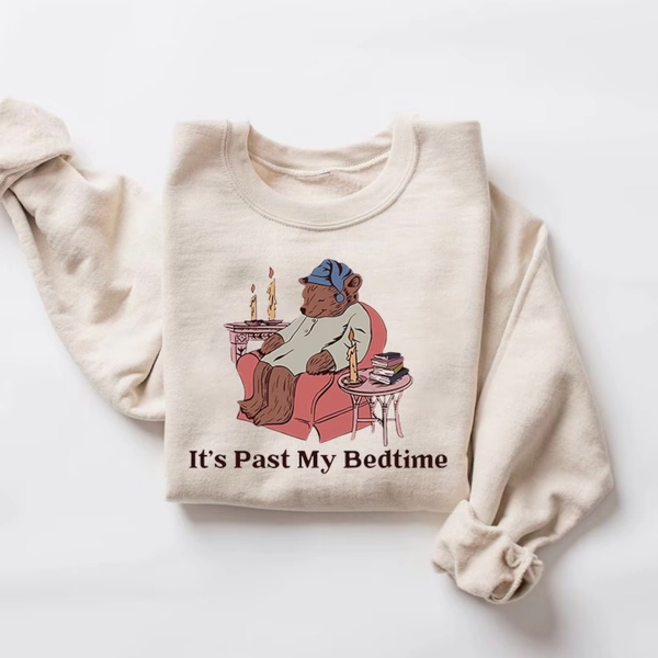 It's Past My Bedtime Shirt, Funny Sleppy Bear Sweater, Funny Bear Meme Shirt, Trendy Unisex Shirt, Gift for Her, Xmas, Funny Saying Shirt - Etsy