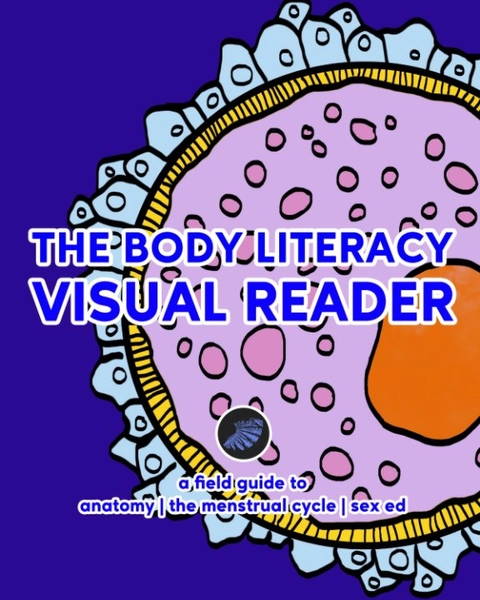 The Body Literacy Visual Reader by Learn Body Literacy | Blurb Books