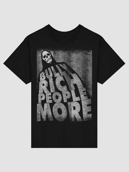 BULLY RICH PEOPLE MORE