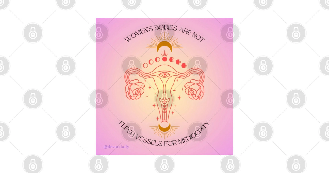 I Support / Women's Bodies by Devan's Merch