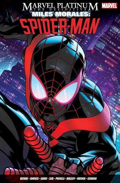 Marvel Platinum: The Definitive Miles Morales: Spider-man by Brian Michael Bendis