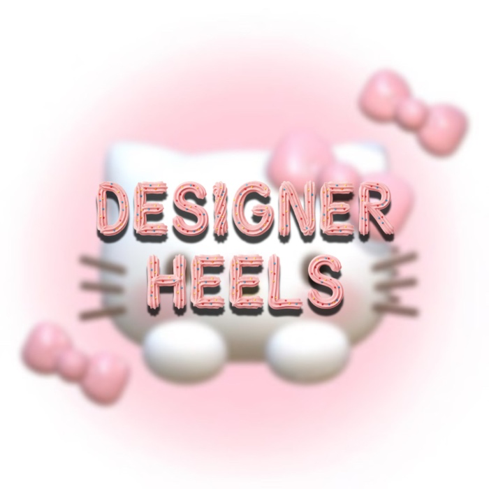 ~ Designer Heels ~