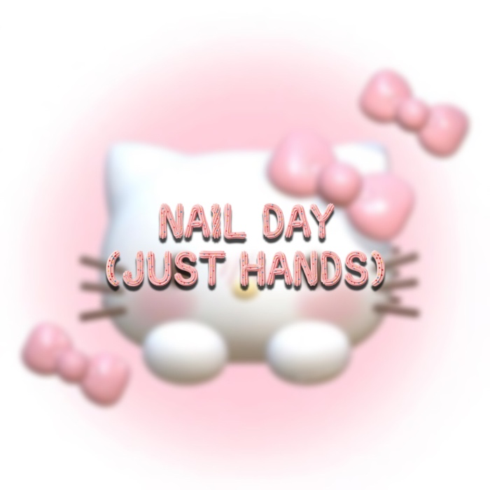 ~ Nail Day ~ 