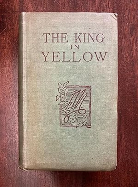 The King In Yellow by Chambers, Robert W.: Very Good Hardcover (1895) First Edition, Second Printing. | Books Boheme