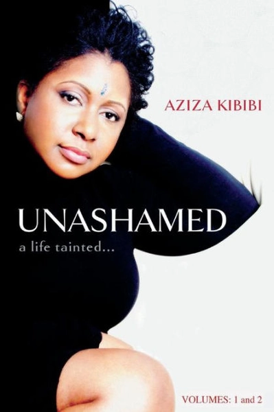 Unashamed: A Life Tainted...Vol. 1 & 2|Paperback