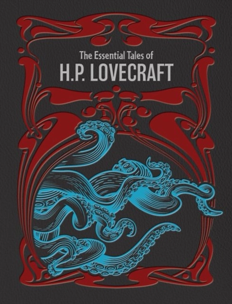 The Essential Tales of H.P. Lovecraft | H. P. Lovecraft | ARK.no