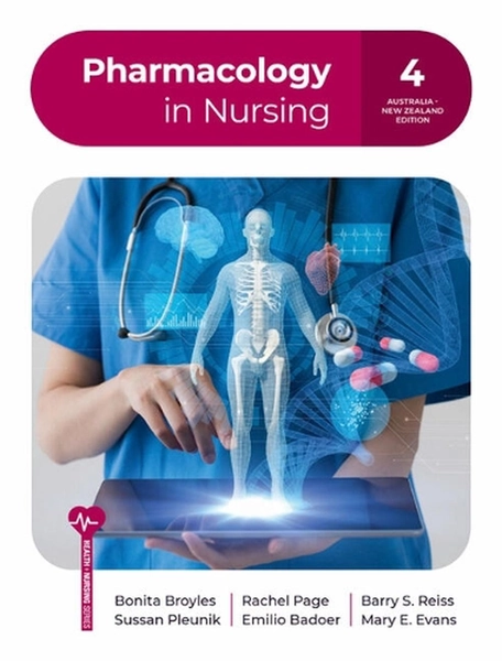 Pharmacology in Nursing Pharmacology in Nursing, 4th Edition