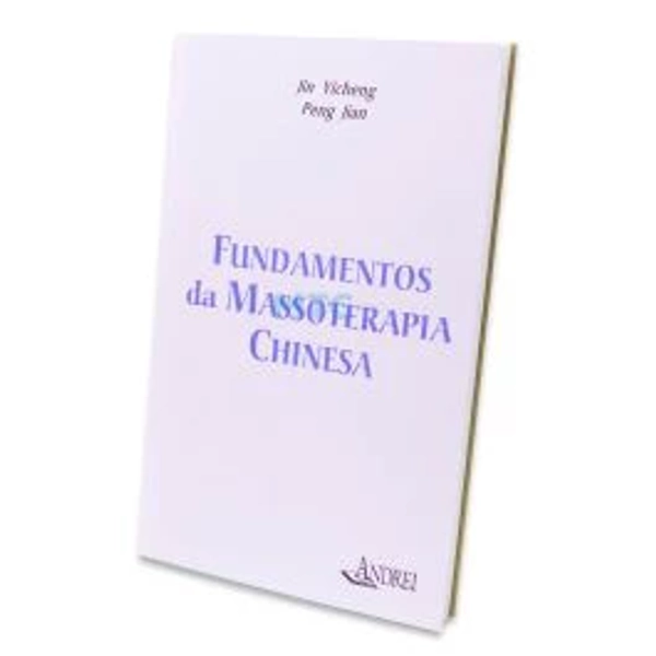 Fundamentos da Massoterapia Chinesa