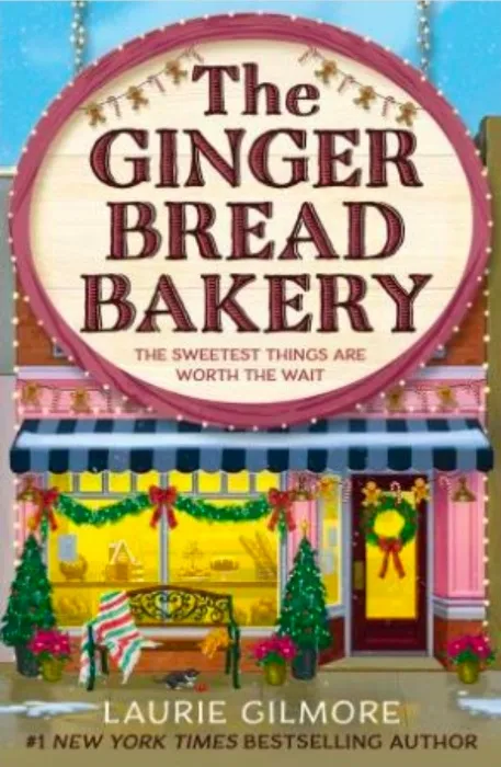 The Gingerbread Bakery by Laurie Gilmore - QBD Books