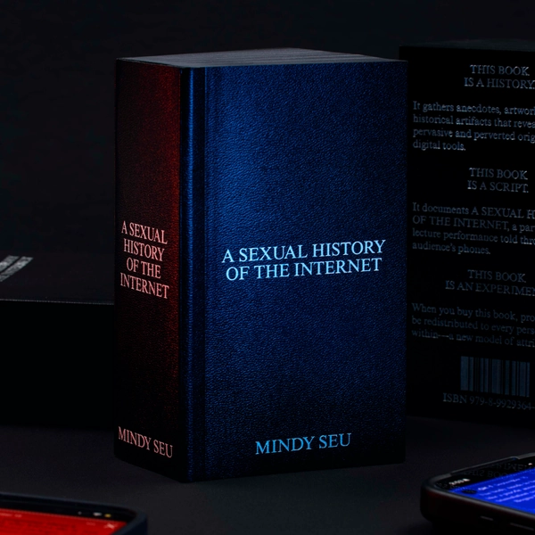 A SEXUAL HISTORY OF THE INTERNET