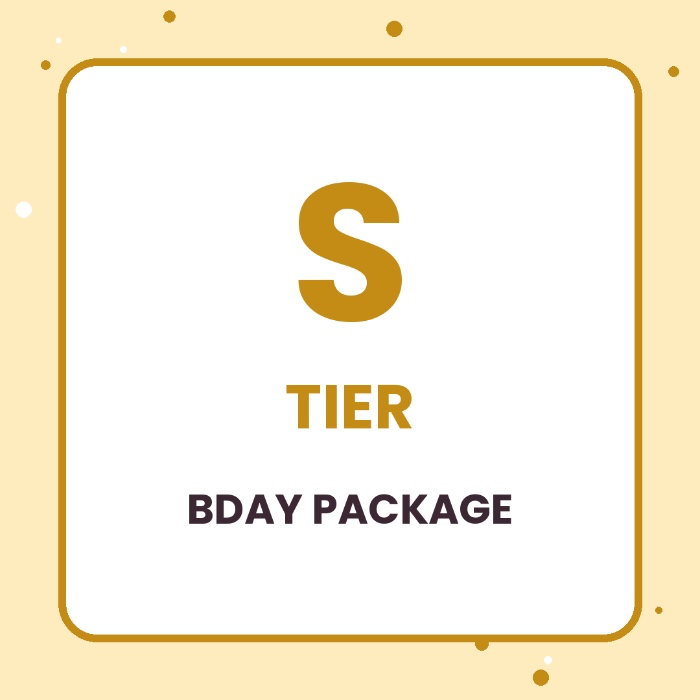 S tier bday package