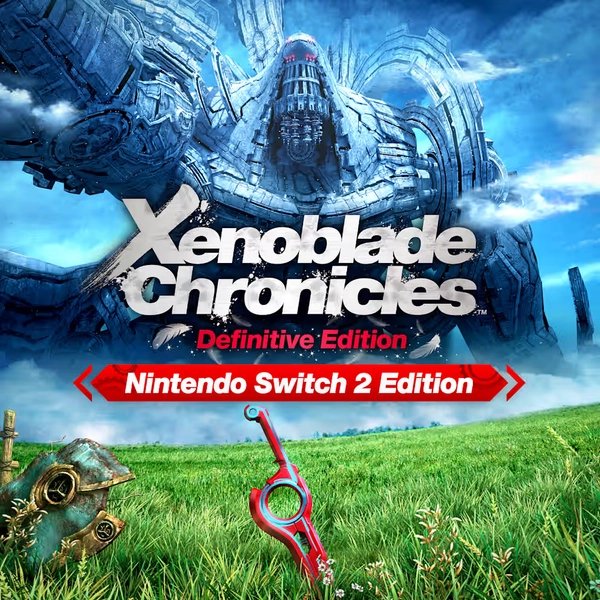 Xenoblade Chronicles: Definitive Edition – Nintendo Switch 2 Edition 