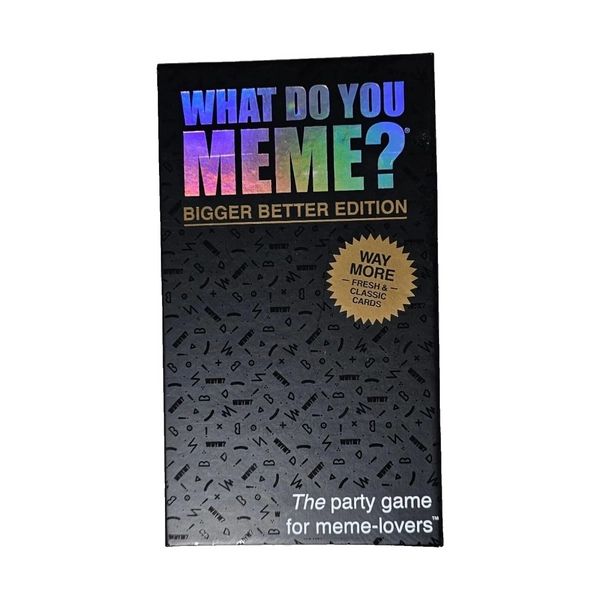 What Do You Meme? Party Game Bigger Better Edition Way More Fresh & Classic Card