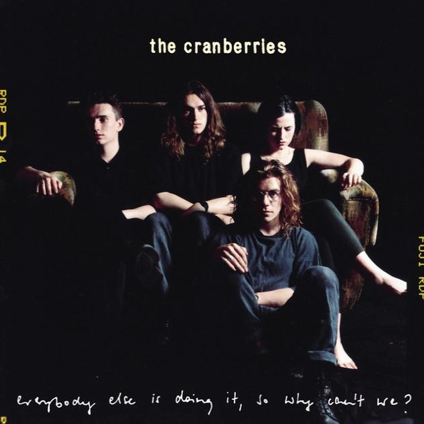 The Cranberries Vinyl - Everybody Else Is Doing It, So Why Can't We?