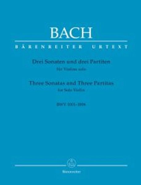 Three Sonatas and three Partitas for Violin solo (BWV 1001-1006)