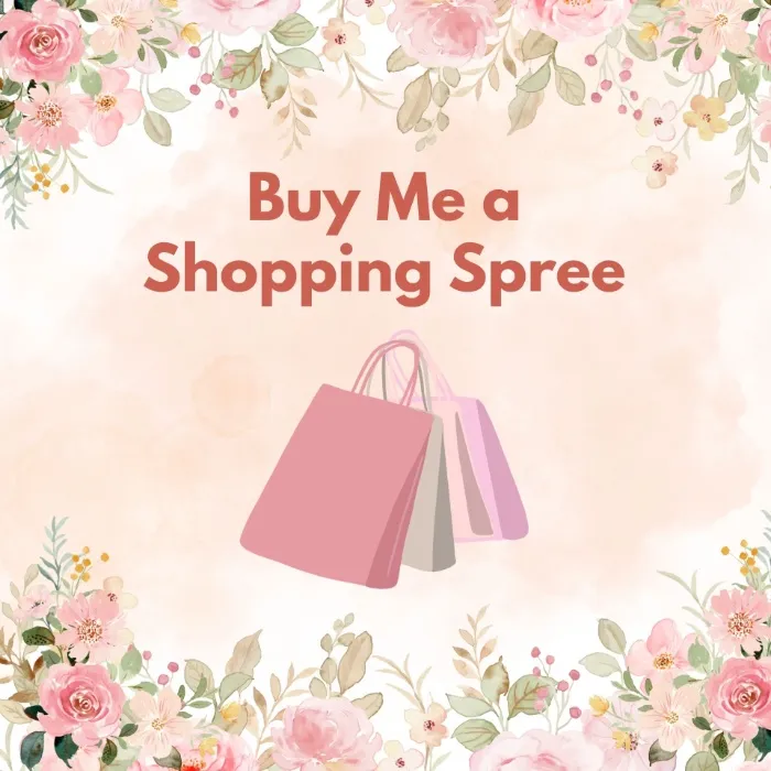 Buy Me a Shopping Spree