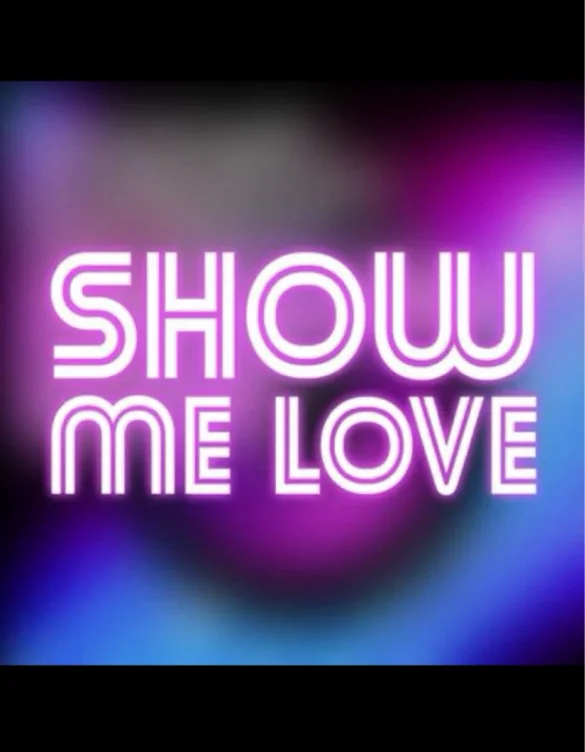 🦋 SHOW ME LOVE 🦋 