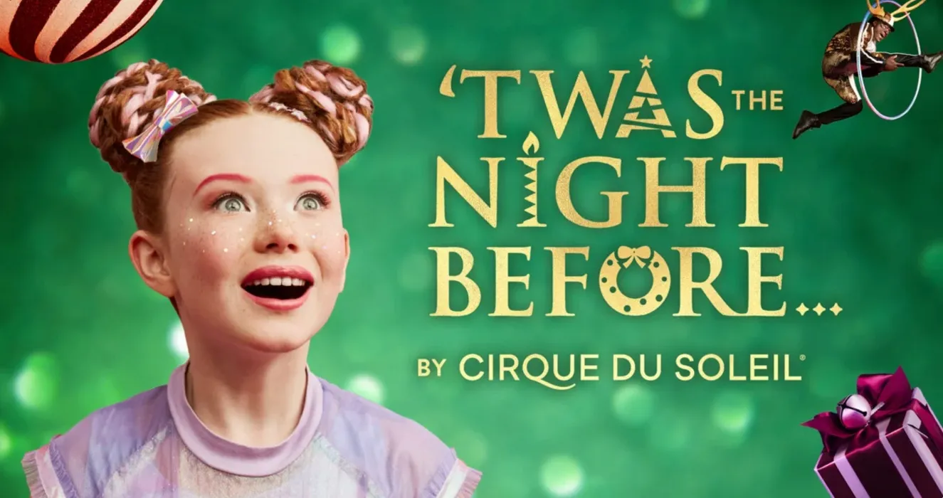 Cirque Tickets for me + a friend