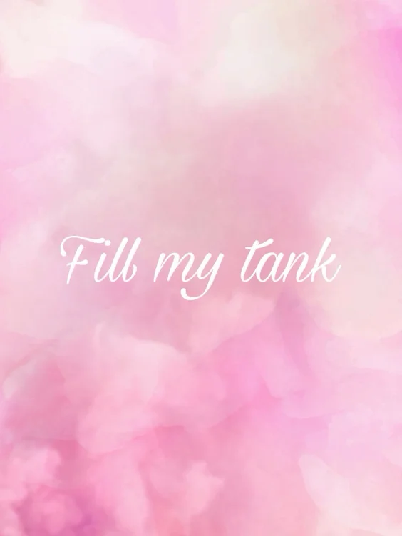 Fill my tank