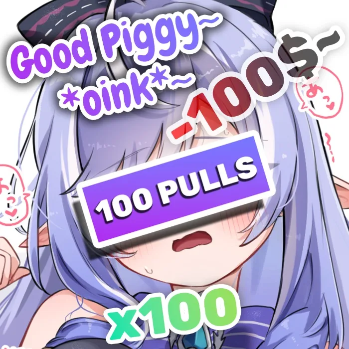 100 Gacha Rolls~