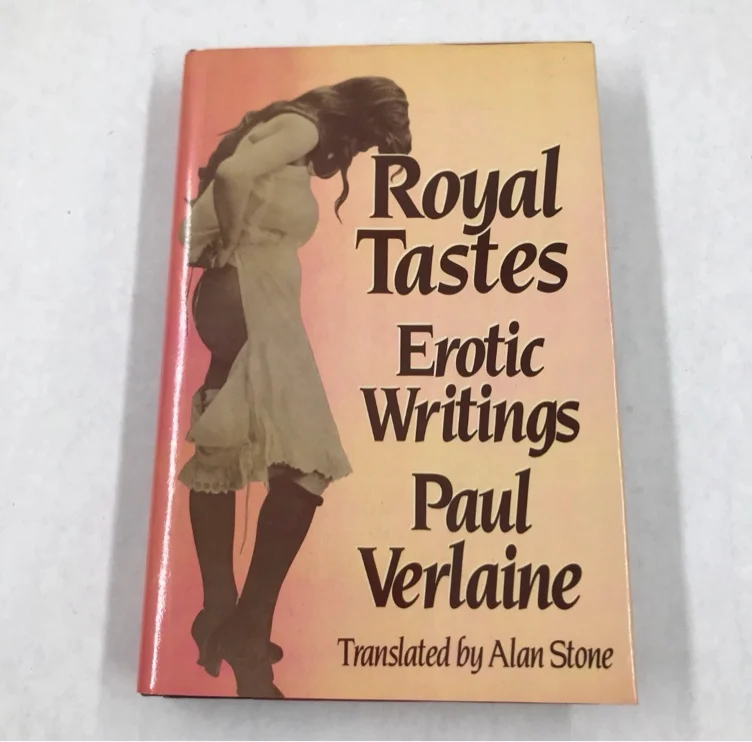 Royal Tastes by Paul Verlaine - 1st edition 1984 reprint
