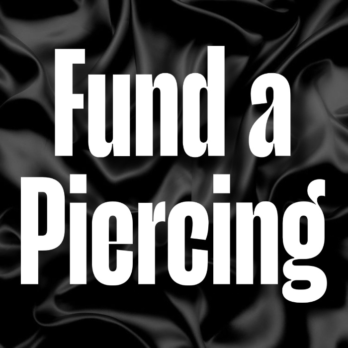 Fund a Piercing